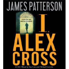 I, Alex Cross [Unabridged 6-CD Set] (AUDIO CD/AUDIO BOOK)