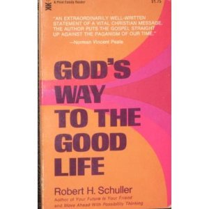 god's way to the good life