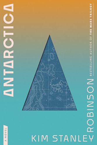 Antarctica: A Novel