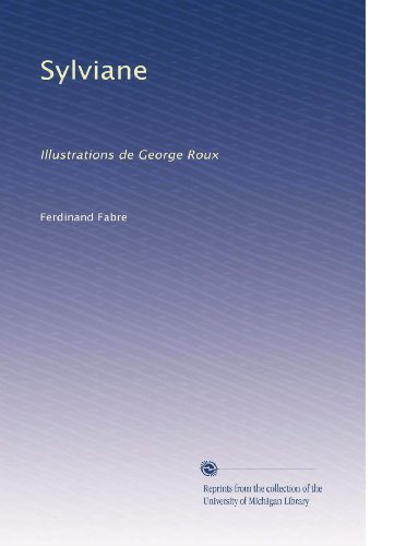 Sylviane: Illustrations de George Roux (French Edition)