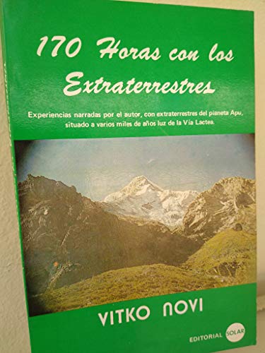 170 HORAS CON LOS EXTRATERRESTRES