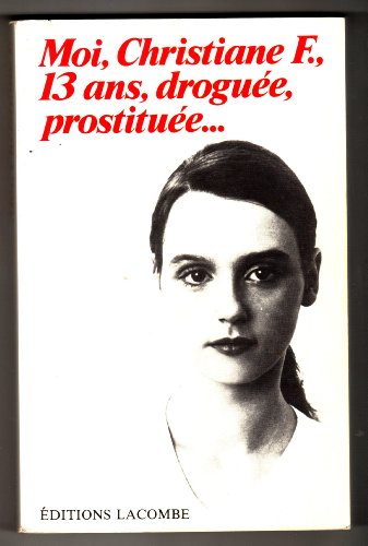 Moi, Christiane F., 13 ans, droguuée, prostituée...(Wir Kinder vom Bahnhof Zoo)
