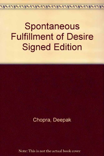 Spontaneous Fulfillment of Desire Signed Edition