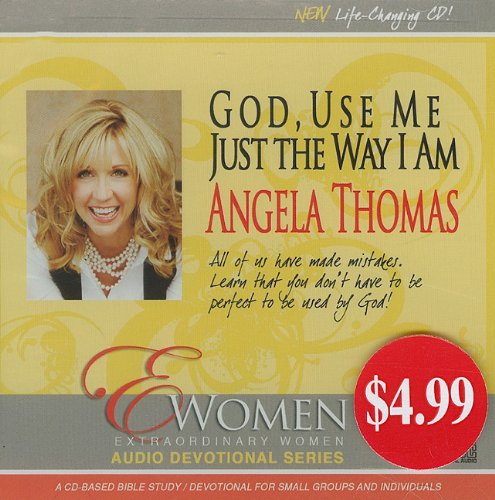 God, Use Me Just the Way I Am