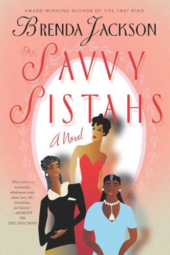 The Savvy Sistahs: A Novel (English Edition)