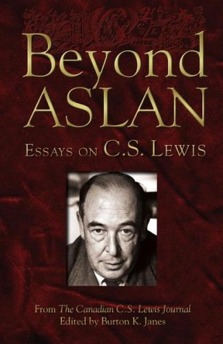 Beyond Aslan & C.S. Lewis