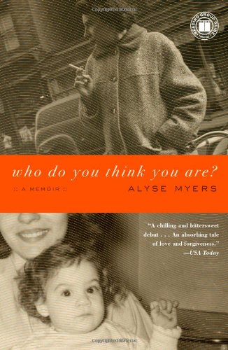 Who Do You Think You Are?: A Memoir
