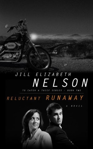 Reluctant Runaway (To Catch a Thief Book 2)
