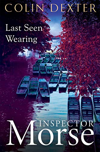 Last Seen Wearing (Inspector Morse Series Book 2)
