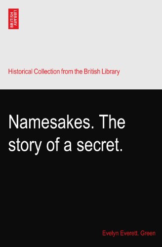 Namesakes. The story of a secret.
