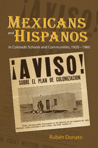 Mexicans and Hispanos in Colorado Schools and Communities, 1920-1960