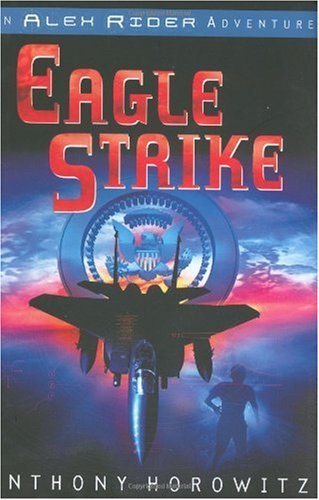 Eagle Strike (Alex Rider Adventure) (Hardcover)