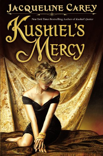 Kushiel's Mercy (Kushiel's Legacy)