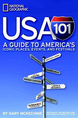 [USA 101: A Guide to America's Iconic Places, Events, and Festivals] [By: McKechnie, Garry] [May, 2009]