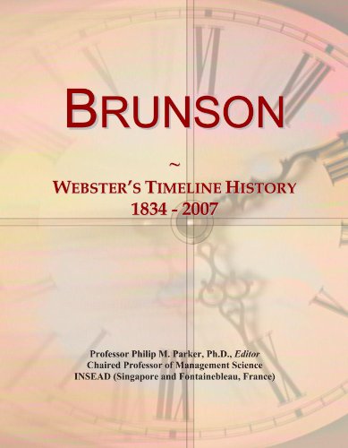 Brunson: Webster's Timeline History, 1834 - 2007