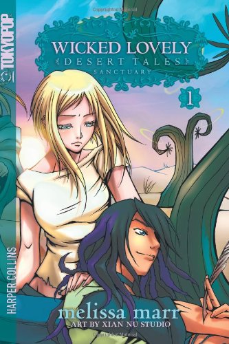 Wicked Lovely: Desert Tales, Volume 1: Sanctuary