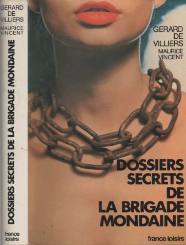 La brigade mondaine, dossiers secrets