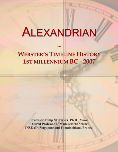 Alexandrian: Webster's Timeline History, 1st millennium BC - 2007
