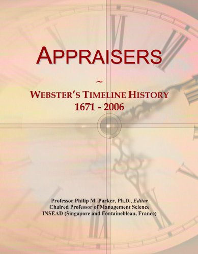 Appraisers: Webster's Timeline History, 1671 - 2006