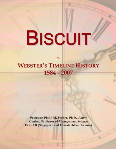 Biscuit: Webster's Timeline History, 1584 - 2007