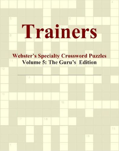 Trainers - Webster's Specialty Crossword Puzzles, Volume 5: The Guru's Edition