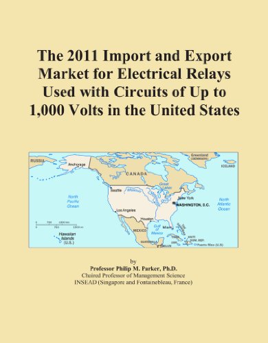 The 2011 Import and Export Market for Electrical Relays Used with Circuits of Up to 1,000 Volts in the United States