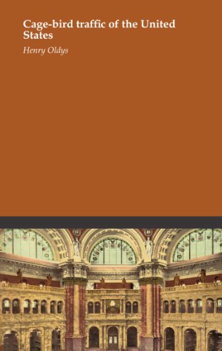 Cage-bird traffic of the United States