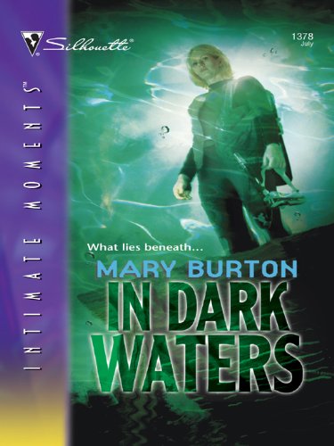 In Dark Waters (Silhouette Intimate Moments Book 1378) (English Edition)