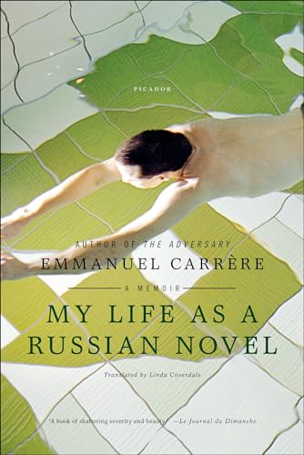 My Life as a Russian Novel: A Memoir