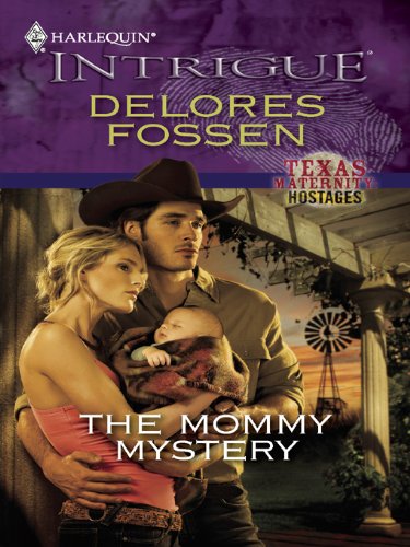 The Mommy Mystery (Texas Maternity: Labor and Delivery Book 3) (English Edition)