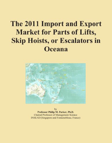 The 2011 Import and Export Market for Parts of Lifts, Skip Hoists, or Escalators in Oceana