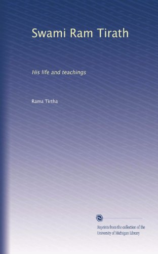Swami Ram Tirath: His life and teachings