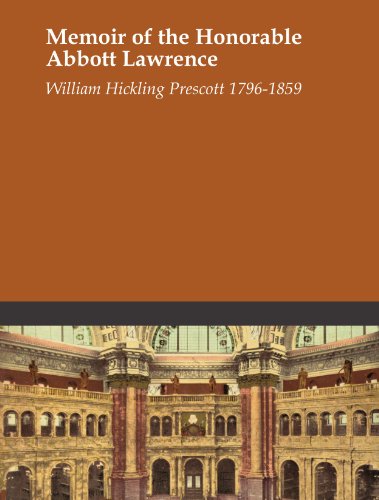 Memoir of the Honorable Abbott Lawrence