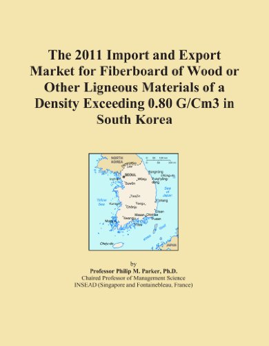 The 2011 Import and Export Market for Fiberboard of Wood or Other Ligneous Materials of a Density Exceeding 0.80 G/Cm3 in South Korea