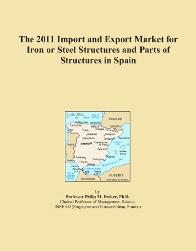 The 2011 Import and Export Market for Iron or Steel Structures and Parts of Structures in Spain