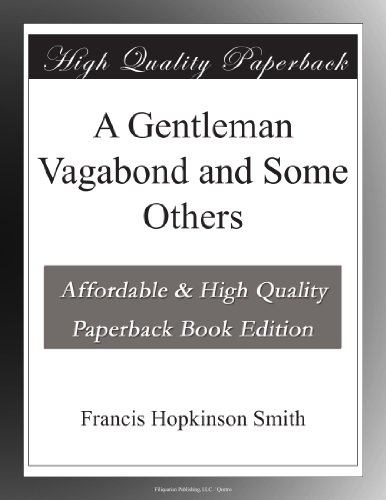 A Gentleman Vagabond and Some Others