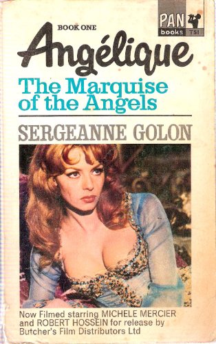Angelique: The Marquise of the Angels Bk. 1