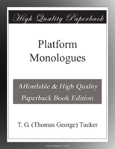 Platform Monologues