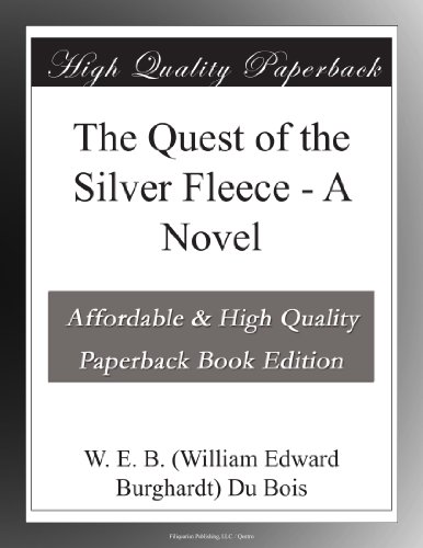 The Quest of the Silver Fleece - A Novel