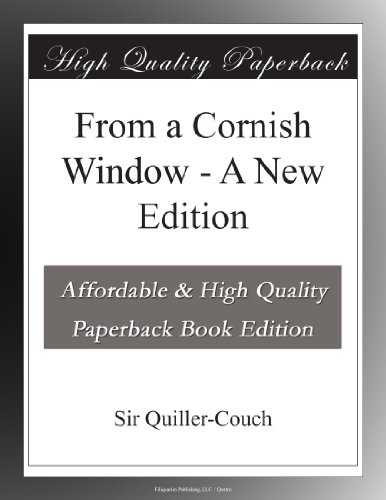 From a Cornish Window - A New Edition