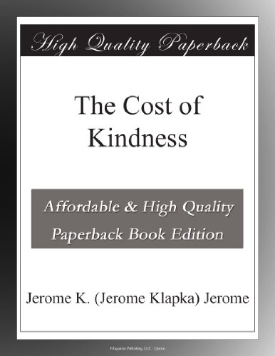 The Cost of Kindness