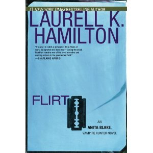 Laurell K. Hamilton'sFlirt (Anita Blake, Vampire Hunter, Book 18) [Hardcover](2010)