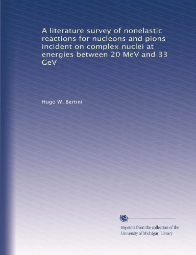 A literature survey of nonelastic reactions for nucleons and pions incident on complex nuclei at energies between 20 MeV and 33 GeV