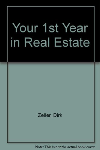 Your 1st Year in Real Estate