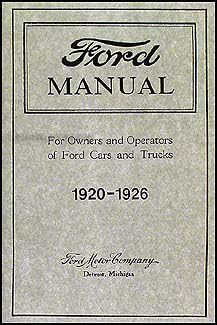 1920-1925 Ford Car & Truck Owner's Manual Reprint