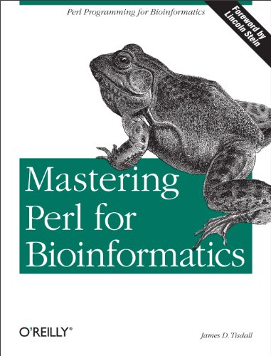 Mastering Perl for Bioinformatics: Perl Programming for Bioinformatics