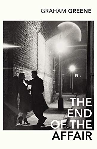 The End of the Affair (Vintage Classics)