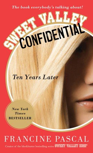 Sweet Valley Confidential: Ten Years Later