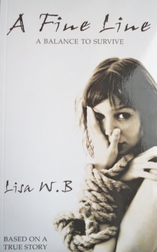 A Fine Line A Balance to Survive