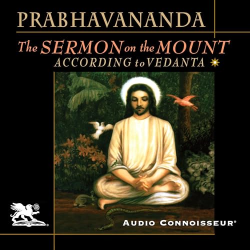 The Sermon on the Mount According to Vedanta
